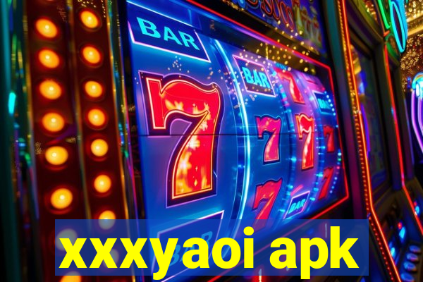 xxxyaoi apk